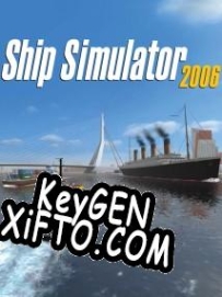 Ship Simulator 2006 CD Key генератор