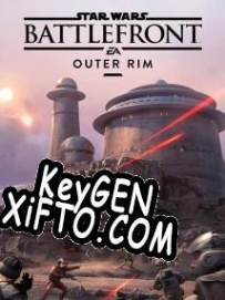 Star Wars: Battlefront Outer Rim ключ активации