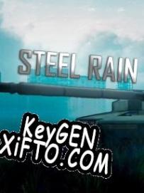 CD Key генератор для  Steel Rain Dawn of the Machines