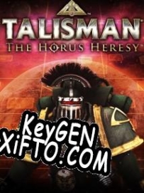 Регистрационный ключ к игре  Talisman: The Horus Heresy