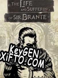 Ключ для The Life and Suffering of Sir Brante