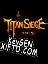 Titan Siege CD Key генератор