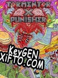 Tormentor X Punisher генератор ключей