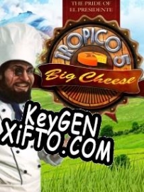 Бесплатный ключ для Tropico 5: The Big Cheese