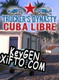 CD Key генератор для  Truckers Dynasty: Cuba Libre