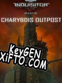 Регистрационный ключ к игре  Warhammer 40,000: Inquisitor Martyr Charybdis Outpost