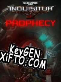 Генератор ключей (keygen)  Warhammer 40,000: Inquisitor Prophecy