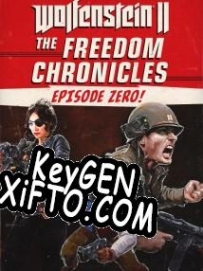Wolfenstein 2: The Freedom Chronicles Episode Zero генератор серийного номера