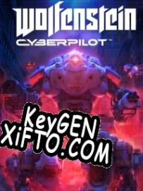 Wolfenstein: Cyberpilot CD Key генератор