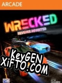 Генератор ключей (keygen)  Wrecked: Revenge Revisited