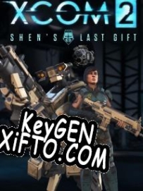 XCOM 2: Shens Last Gift генератор серийного номера