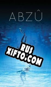 Русификатор для ABZU