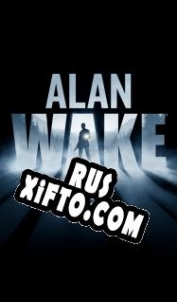 Русификатор для Alan Wake