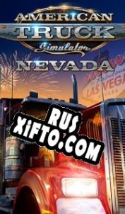 Русификатор для American Truck Simulator: Nevada