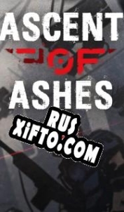 Русификатор для Ascent of Ashes