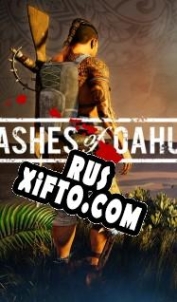 Русификатор для Ashes of Oahu