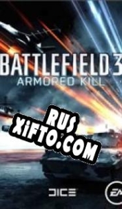 Русификатор для Battlefield 3: Armored Kill