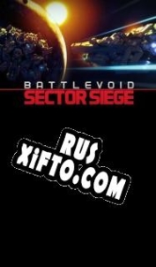 Русификатор для Battlevoid: Sector Siege