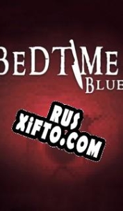 Русификатор для Bedtime Blues