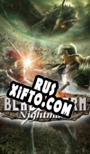 Русификатор для Bladestorm: Nightmare