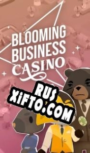 Русификатор для Blooming Business: Casino