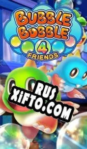 Русификатор для Bubble Bobble 4 Friends