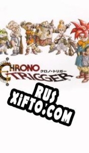 Русификатор для Chrono Trigger