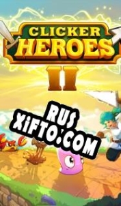 Русификатор для Clicker Heroes 2