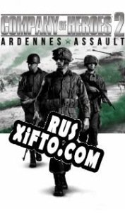 Русификатор для Company of Heroes 2: Ardennes Assault
