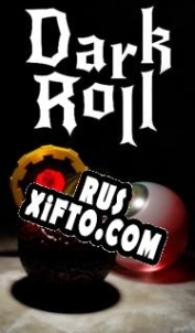 Русификатор для Dark Roll