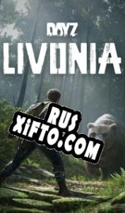 Русификатор для DayZ Livonia