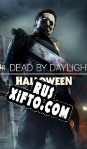 Русификатор для Dead by Daylight: The Halloween Chapter