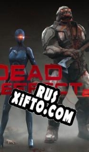 Русификатор для Dead Effect 2