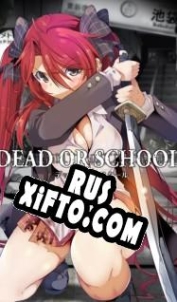 Русификатор для Dead or School