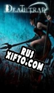 Русификатор для Deathtrap