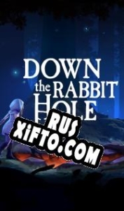 Русификатор для Down the Rabbit Hole