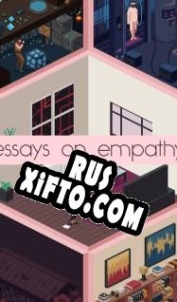 Русификатор для Essays on Empathy