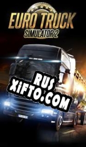 Русификатор для Euro Truck Simulator 2