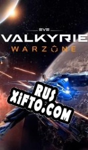 Русификатор для EVE: Valkyrie Warzone