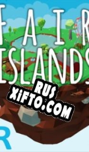 Русификатор для Fair Islands VR