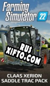 Русификатор для Farming Simulator 22: CLAAS XERION SADDLE TRAC