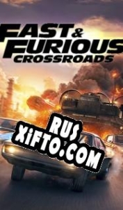Русификатор для Fast & Furious Crossroads