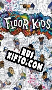 Русификатор для Floor Kids