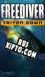 Русификатор для Freediver: Triton Down