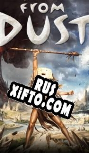 Русификатор для From Dust