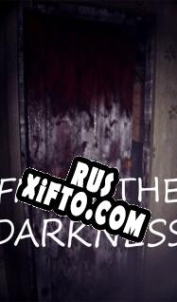 Русификатор для From the darkness