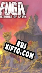 Русификатор для Fuga: Melodies of Steel