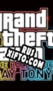 Русификатор для Grand Theft Auto 4: The Ballad of Gay Tony