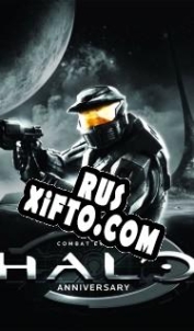 Русификатор для Halo: Combat Evolved Anniversary