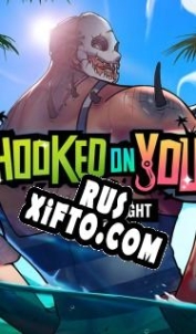 Русификатор для Hooked on You